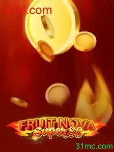 Descubra o Fascinante Mundo de FruitNovaSuper80: O Jogo que Está Conquistando 31M.com